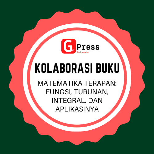 2596 MATEMATIKA TERAPAN: FUNGSI, TURUNAN, INTEGRAL, DAN APLIKASINYA